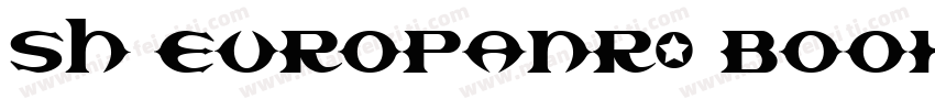 Sh EuropaNr1 Book字体转换